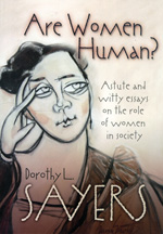 Dorothy_L_Sayers_Are_women_human_web